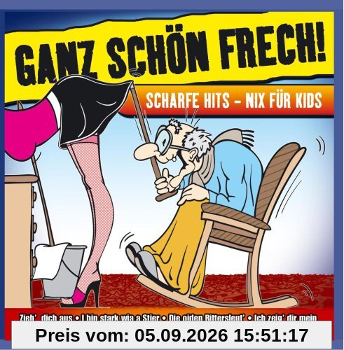 Ganz schön frech