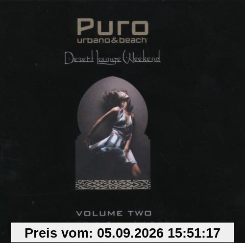 Puro Desert Lounge Weekend Vol.2