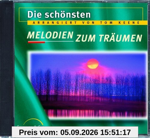 Die schönsten Melodien zum Träumen