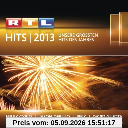 RTL Hits 2013 Unsere Hits des Jahres