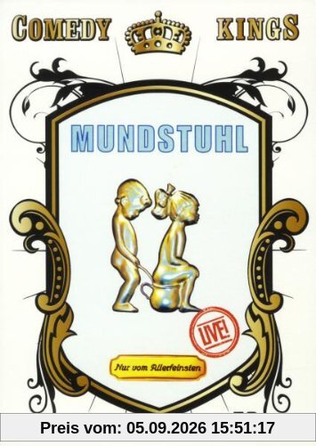 Mundstuhl - Nur vom Allerfeinsten