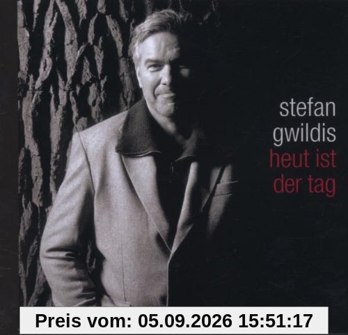 Heut Ist der Tag