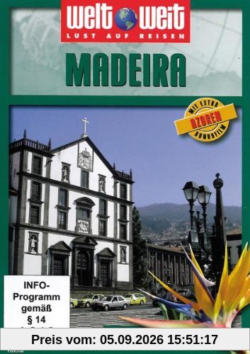 Madeira - welt weit (Bonus: Azoren)