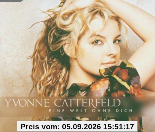 Eine Welt Ohne Dich
