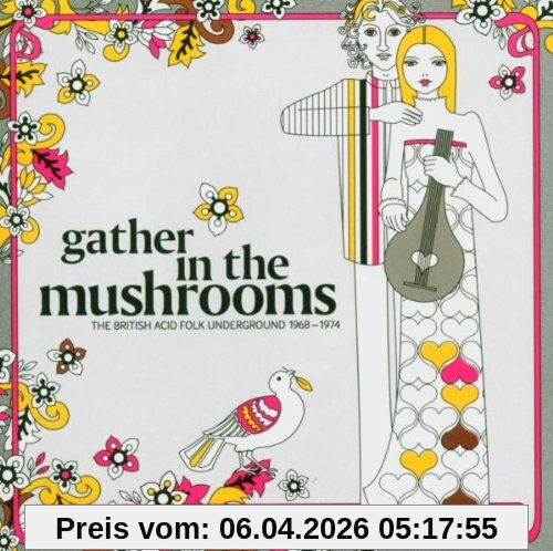 Gather in the Mushrooms