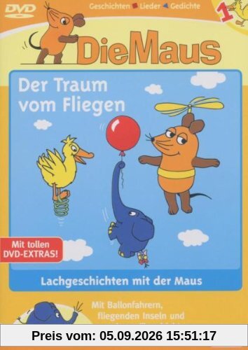 Die Maus 1 - Der Traum vom Fliegen