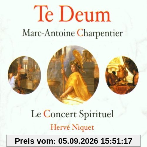 Marc-Antoine Charpentier: Te Deum / Motetten