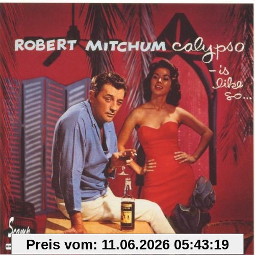 Robert Mitchum Calypso Is Like So...