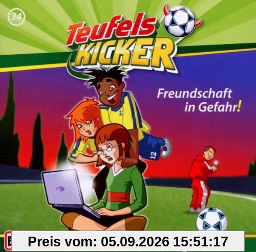 34/Freundschaft in Gefahr!