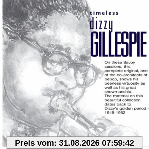 Timeless Dizzy Gillespie