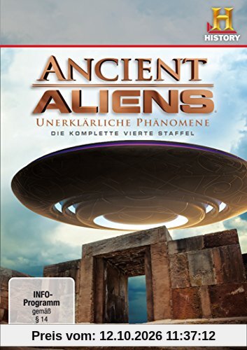 Ancient Aliens - Unerklärliche Phänomene, Staffel 4 [3 DVDs]
