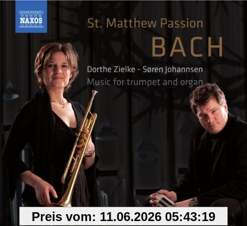 Dorthe Zielke Matthäus-Passion Für Trompete Und Orgel