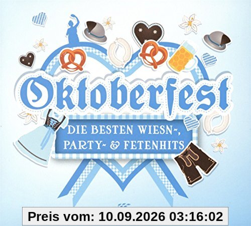 Oktoberfest 2016 - Die besten Wiesn'- Party- & Fetenhits