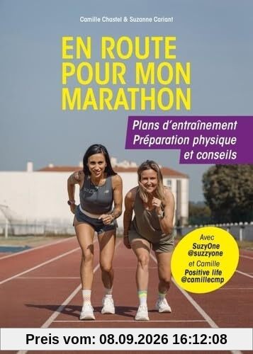 En route pour mon marathon : plans d'entraînement, préparation physique et conseils