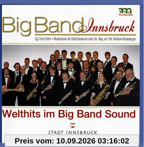 BIG BAND INNSBRUCK - Welthits im Big Band Sound