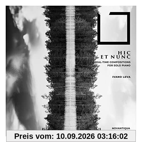 Ivano Leva: Hic et Nunc - Werke für Piano