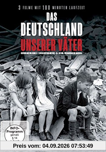 Das Deutschland unserer Väter
