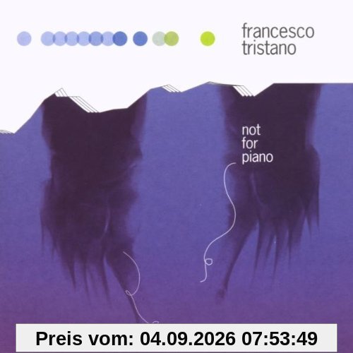 Not for Piano