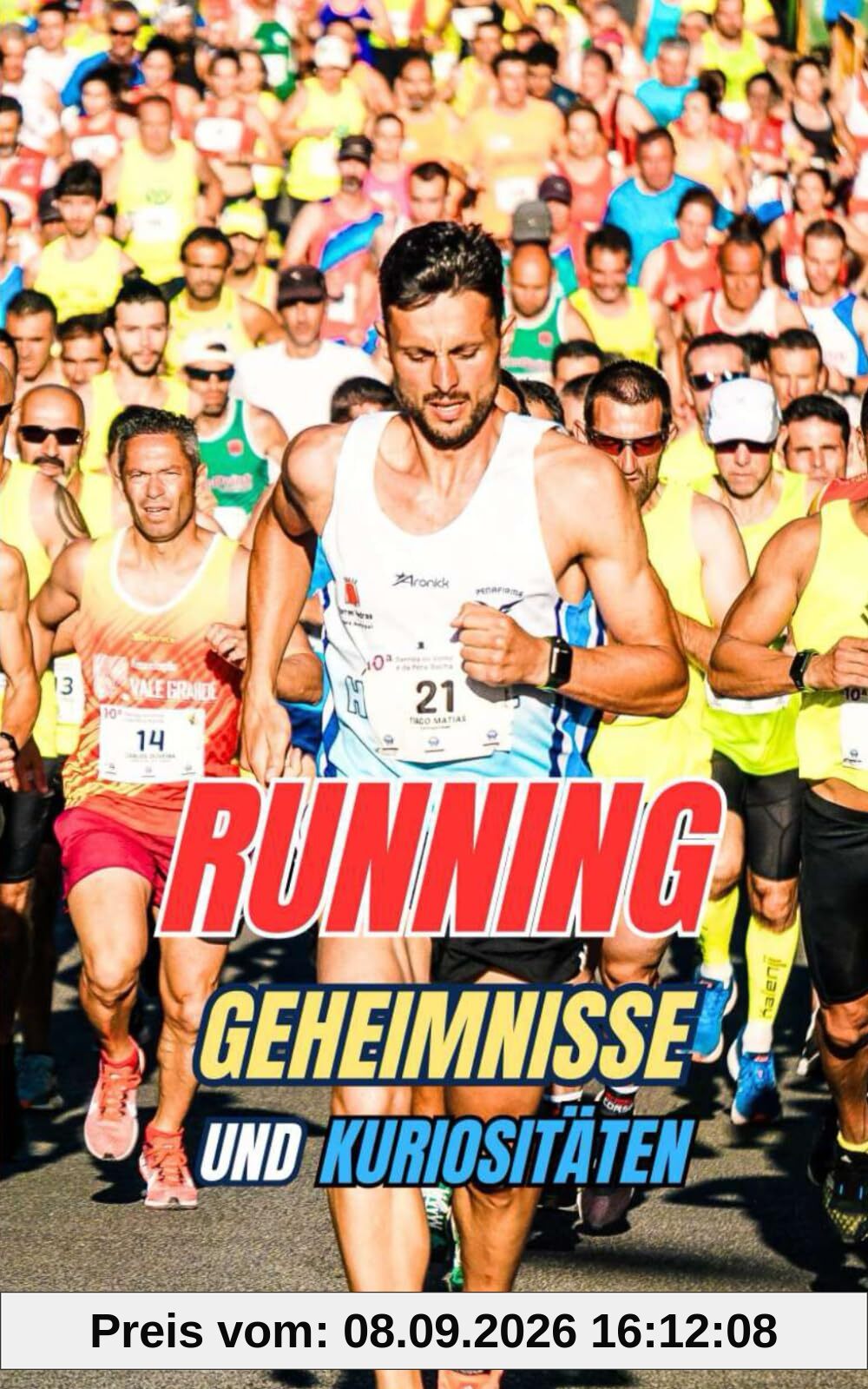 Running : Geheimnisse und Kuriositäten