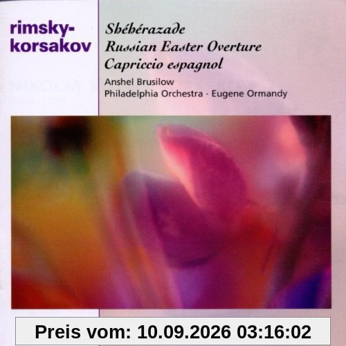 Sheherazade Op. 35 / Russian Easter Festival Op. 36 / Capriccio Espagnol Op. 34