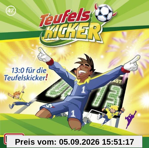 47/13:0 für die Teufelskicker!