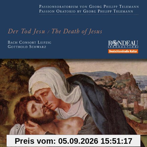 Telemann: Der Tod Jesu (Passionsoratorium)