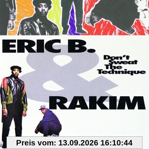 Eric B. & Rakim Don'T Sweat My Technique