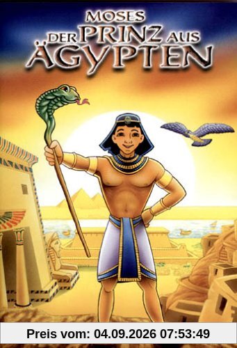 Moses - Der Prinz aus Ägypten