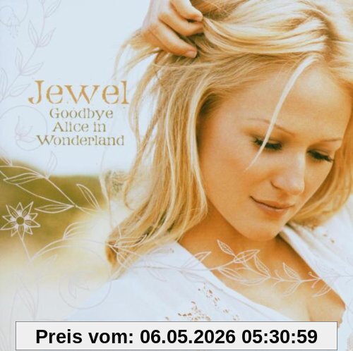 Jewel Goodbye Alice In Wonderland