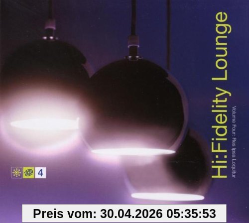 Hi-Fidelity Lounge Volume Four