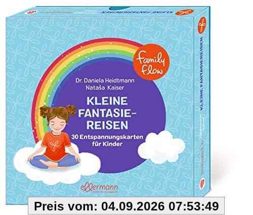FamilyFlow. Kleine Fantasiereisen: 30 Entspannungskarten für Kinder
