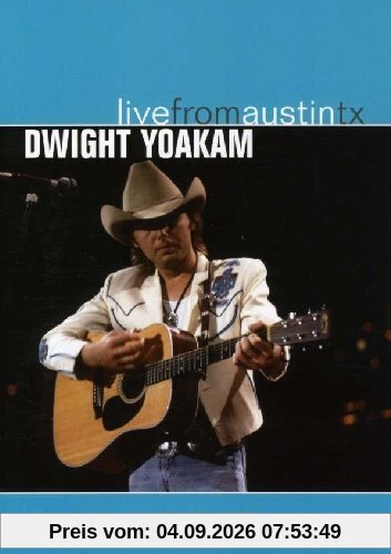 Dwight Yoakam - Live from Austin, TX