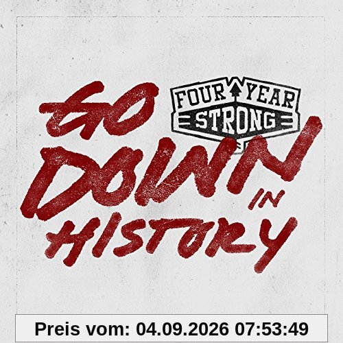 Go Down in History