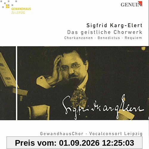 Karg-Elert: Geistliche Chorwerke
