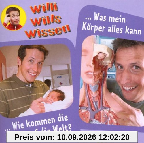Willi wills wissen 12. Wie kommen die Babys auf die Welt / Was mein Körper alles kann