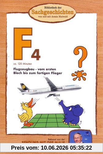 Bibliothek der Sachgeschichten: F4 - Flugzeugbau