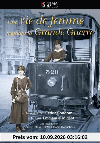 Une vie de femme dans la grande guerre [FR Import]