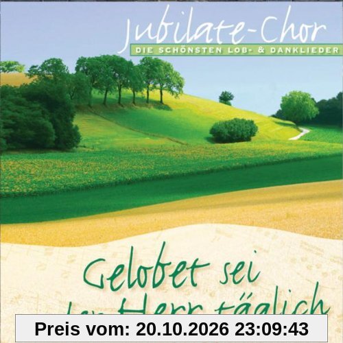 Gelobet sei der Herr täglich