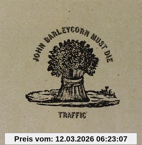 traffic John Barleycorn Must Die