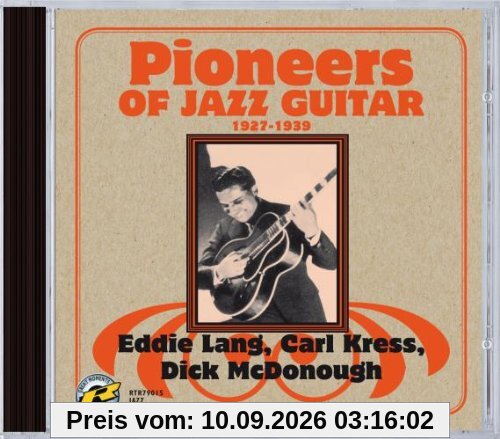 PIONEERS OF JAZZ GUITAR, 1927-1939