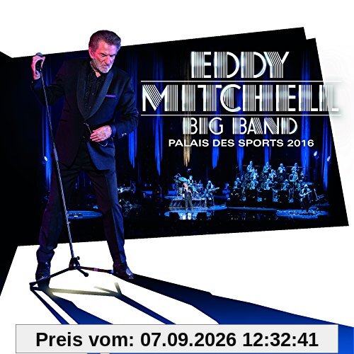 Eddy Mitchell Big Band - Palais des sport 2016