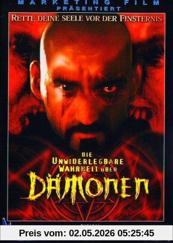 Die unwiderlegbare Wahrheit über Dämonen