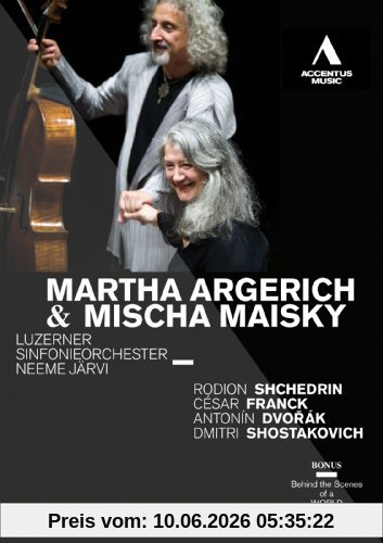 Martha Argerich & Mischa Maisky (R. Shchedrin, C. Franck, A. Dvorák, D. Shostakovich)