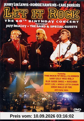 Ronnie Hawkins, Jerry Lee Lewis & Carl Perkins - Let It Rock: The 60th Birthday Concert