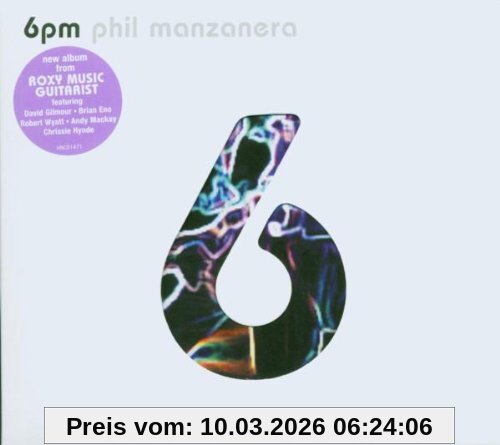 Phil Manzanera 6 Pm