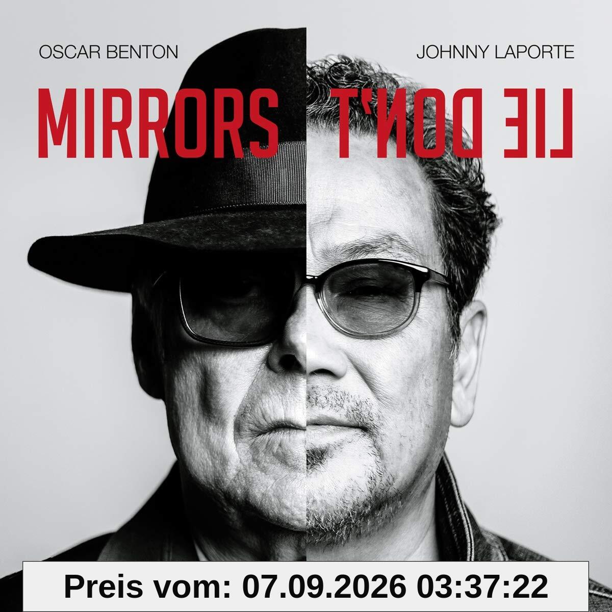 Oscar & Johnny La Benton - Mirrors Don't Lie