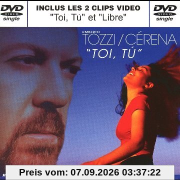 Umberto Tozzi et Cérena : Toi, tu [DVD Single]