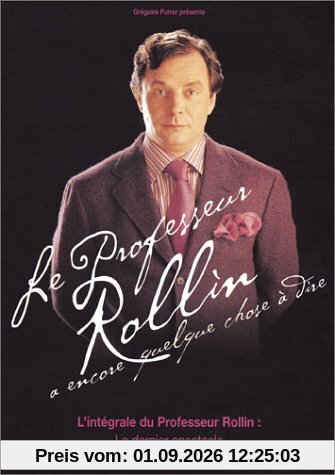 Le Professeur Rollin a encore quelque chose à dire