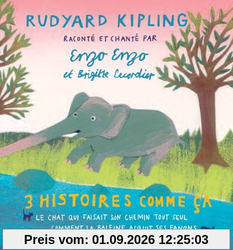 3 Histoires Comme Ca de Kiplin