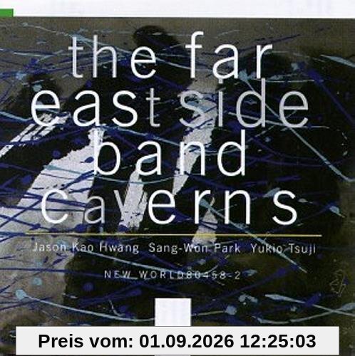 The Far East Side Band: Caverns